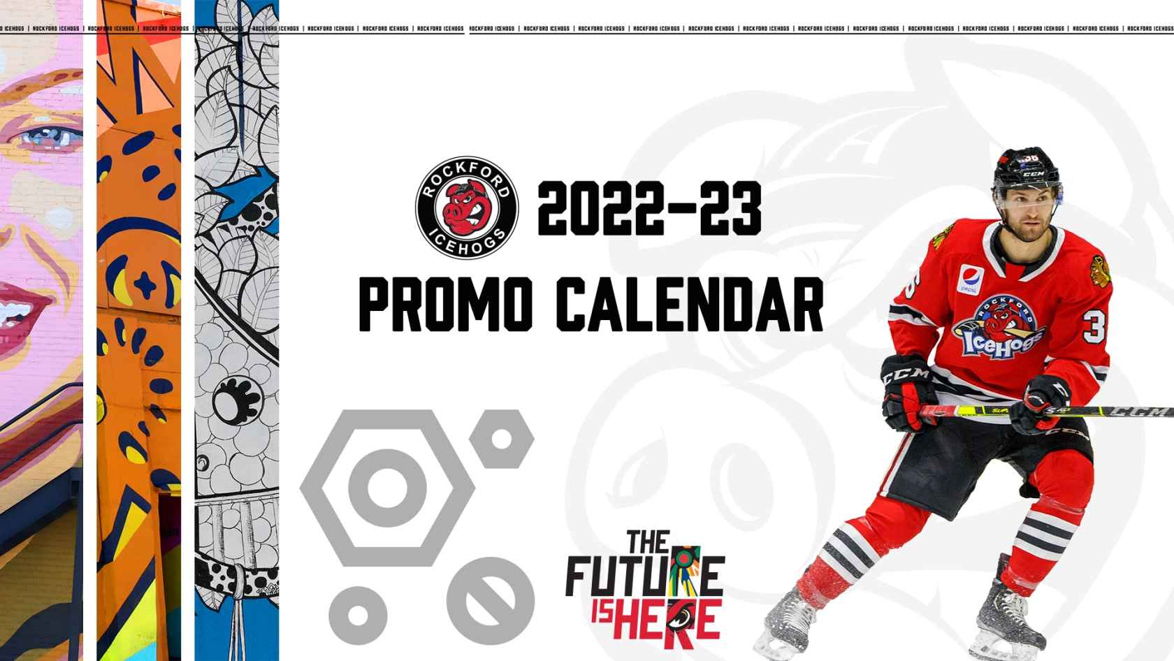 Rockford IceHogs IceHogs Unveil 202223 Promotional Schedule